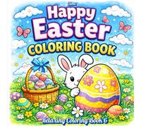 Happy Easter: Relaxing Coloring Book (6) for Kids and Adults:: Beautiful Easter Designs to Color, Relax, and Unwind - Perfect for Stress Relief and Creative Fun