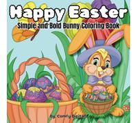 Happy Easter: Simple and Bold Bunny Coloring Book