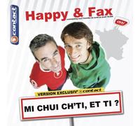 Happy Et Fax - Mi Chui Ch'Ti, Et Ti