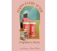 Happy Ever After: Daphne's Story (The Book Lair)