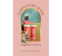 Happy Ever After: Daphne's Story (The Book Lair)