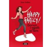 Happy Family : Divorcée 2 Enfants Et In Love