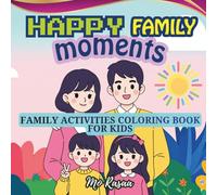 Happy Family Moments: Family Activities Coloring Book for Kids
