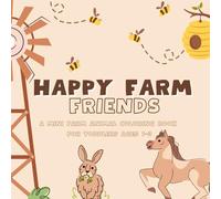 Happy Farm Friends: A Mini Farm Animal Coloring Book for Toddlers Ages 1-3 | Cute and Easy Barnyard Pages for Travel Fun (Happy Friends Mini Coloring Books)