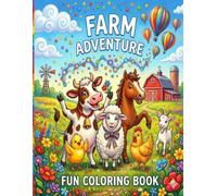 Happy Farm Friends: A Whimsical Coloring Adventure: A Screen-Free, Wordless Journey for Little Artists (Perfect for Creative Kids) (Farm Animals Coloring Book for Kids)