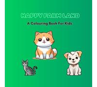 Happy farm land: Colouring book for kids