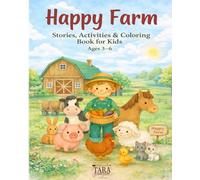Happy Farm: Stories, Activities & Coloring Book for Kids (The Animal World: From Farm to Ocean.)