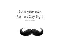 Happy Fathers Day Sign: Activity Book