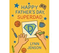 Happy Father's Day, Superdad