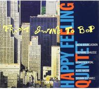 Happy Feeling Quintet - From The Swing To Bop