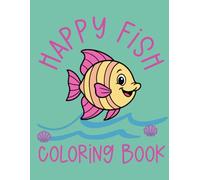 Happy Fish Coloring Book (Happy Coloring Books)