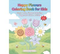 Happy Flowers Coloring Book for Kids: Easy & Fun Flower Coloring Pages for Little Artists (Insiya Kids Coloring Series)
