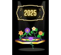 Happy Flowers Notebook 2025: New year Novelty Notebook Journaling Gift