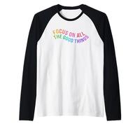 Happy Focus On All The Good Things Rainbow Camiseta Manga Raglan