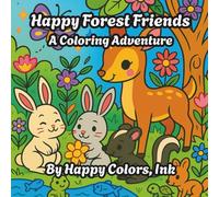 Happy Forest Friends: A Coloring Adventure