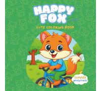 Happy Fox Summer Adventures: Coloring book for kids| Boys & Girls | perfect for kindergarten | great for preschool | no mess activity for todlers (Happy Fox Coloring Adventures)