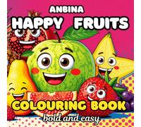 happy fruits colouring book bold and easy relaxing time mindfulness