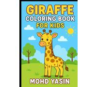 Happy Giraffes: Easy Coloring Fun for Little Hands: Color-a-Giraffe Adventure!