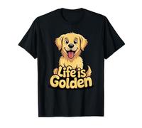 Happy Golden Retriever Dog Lover Puppy Owners Life is Golden Camiseta