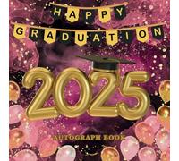 Happy Graduation: Autograph Book - Keepsake of the end of school