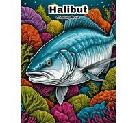 Happy Halibut Fishing Coloring Pages: Playful Deep Sea Fish for Creative Fun! (UNDER THE SEA COLORING BOOKS)