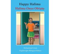 Happy Halima: English - Igbo Bilingual Edition