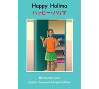 Happy Halima: English - Japanese Bilingual Edition
