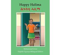 Happy Halima: English - Tigrinya Bilingual Edition