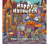 Happy Halloween: A Magical Halloween Coloring Adventure for Children Ages 3-10