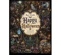 Happy Halloween: An Elegant Adult Coloring Book By The Spooky Society Cozy, Spooky & Cute Halloween Designs for Stress Relief, Relaxation, Creativity, Ghosts, Pumpkins, Witches & Autumn Fun