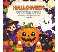 Happy Halloween: Bold & Easy Coloring Pages for Kids Ages 3-8