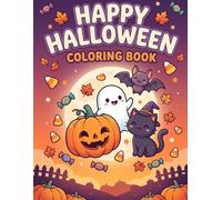 Happy Halloween Coloring Book: Cute and Easy Spooky Fun for Kids Ages 4-8 | Big Simple Pages with Pumpkins, Ghosts & Black Cats | Fall Activity Gift for Toddlers and Preschool, 8.5 x 11 in