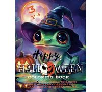 Happy Halloween Coloring Book: For children ages 3 to 6 with simple and easy designs for relaxation and stress relief
