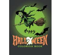 Happy Halloween Coloring Book: For children, over 8 years old, teens and adults with simple and easy Designs for Relaxation and Stress Relief