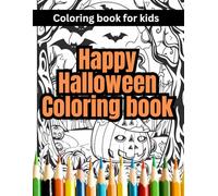 Happy Halloween Coloring book for kids: For stress reduction, relaxation and mindfulness
