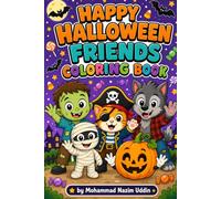 Happy Halloween Friends Coloring Book: Cute Spooky Monsters, Pirates, Pumpkins & Ghosts to Color for Kids Ages 4-8