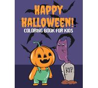 Happy Halloween!: Halloween Coloring and Activity Book for Kids!