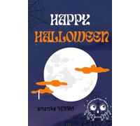 Happy Halloween: Halloween Journal
