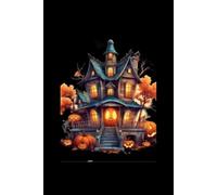 Happy Halloween: Happy Halloween: A Haunted Journal/Dairy for Ghost hunters, horror lovers,spooky season writing, Gothic writing and costume planner. For men women, teens , girls, boys and kids