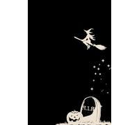 Happy Halloween Journal A Spooky 6x9 in Notebook with Flying Witch, RIP Tomb and Pumpkin Design, 120 Pages, Black color: for Writing, Planning, and Memories