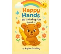 Happy Hands: Big Coloring Fun (Ages 2-4)