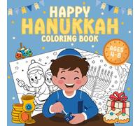 Happy Hanukkah Coloring Book: A Festive Companion to the Festival of Lights, Holiday Designs for Children Ages 4-8 | Perfect Hanukkah Gift for Kids