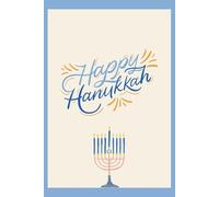 Happy Hanukkah: Festive Lined Blank Journal | Hanukkah Notes And Tasks | Daily Tasks Diary For Kids, Teens & Adults | Holiday Notebook For School, ... Work | Hanukkah Lover Gift | Festive Winter