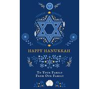 Happy Hanukkah To Your Family From Our Family: Holiday Notebook For School, College or Work