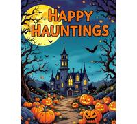 Happy Hauntings: A Halloween coloring adventure