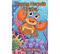 Happy Hermit Crabs: An Adult and Kids Coloring Book