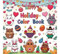 Happy holiday coloring book: Happy Holiday Coloring Book: Learn English & Chinese Words While Coloring Year-Round Celebrations (Coloring World: A Nellie WeiWei Coloring Collection)