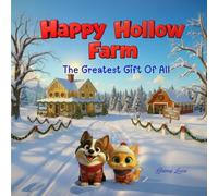 Happy Hollow Farm: The Greatest Gift Of All