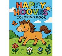 Happy Hooves Coloring Book: A tender look at kids and ponies in nature and stables (Little Canadian Heroes - Colouring Fun for Kids)