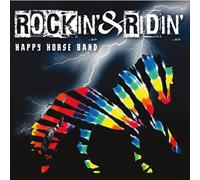 Happy Horse Band - Rockin & Ridin